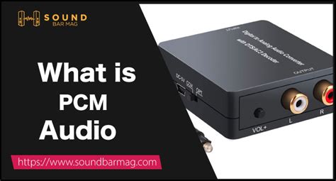 What is PCM Audio on TV: A Symphony of Sound in the Digital Age